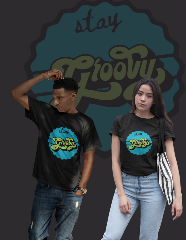 STAY GROOVY REGULAR UNISEX TSHIRT